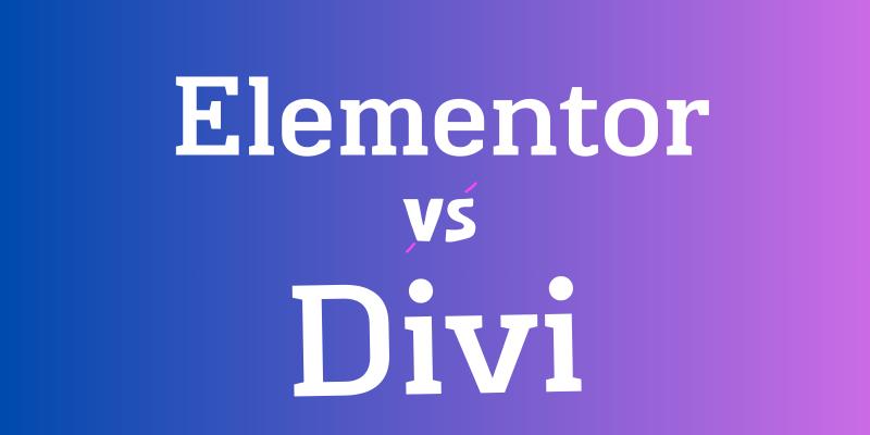 Elementor vs Divi written on half blue and purple background