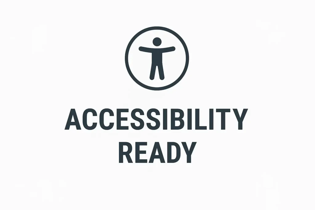 An accessibility icon with a person figure in a circle above the text "ACCESSIBILITY READY," indicating inclusive design