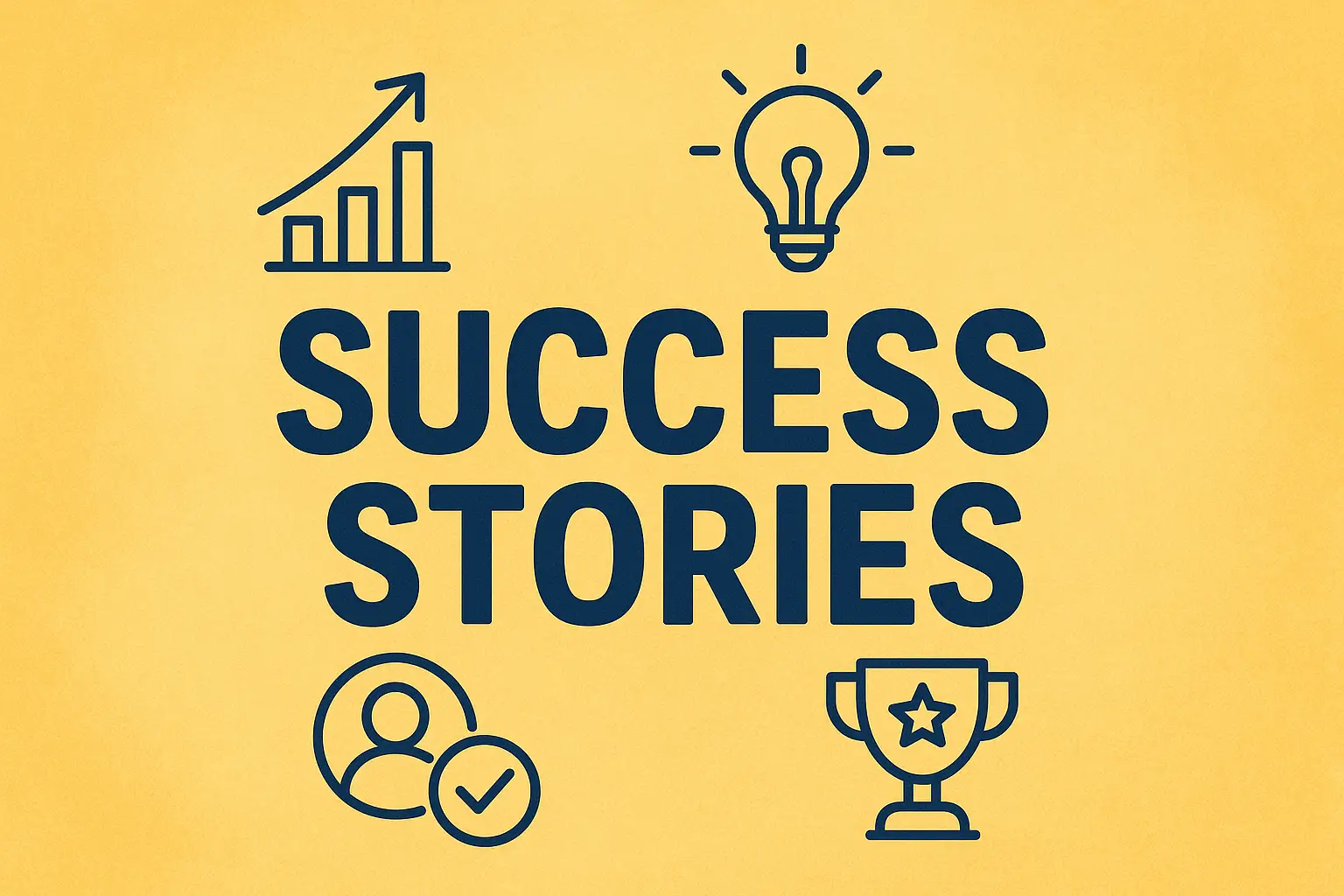 "Success Stories" text with icons: growth chart, lightbulb, user with checkmark, and trophy, on a yellow background