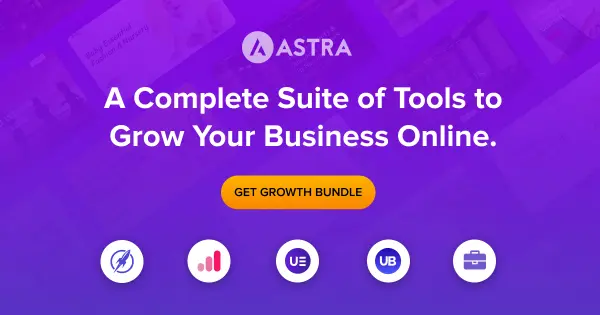 Astra ad for a complete suite of tools to grow your business online, featuring a 'Get Growth Bundle' button