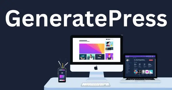 GeneratePress logo with iMac, laptop, and smartphone displaying WordPress theme designs on a modern desk setup, highlighting responsive design